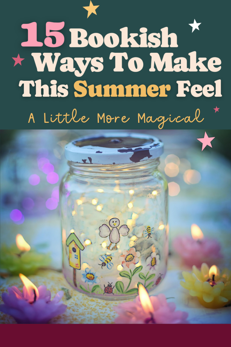15 Bookish Ways To Make This Summer Feel A Little More Magical